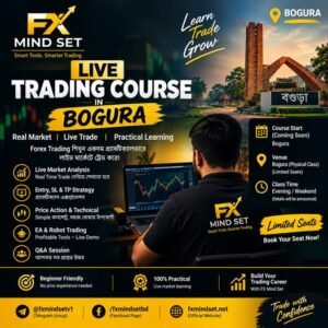 Forex Trading Course in Bogura by FX MIND SET